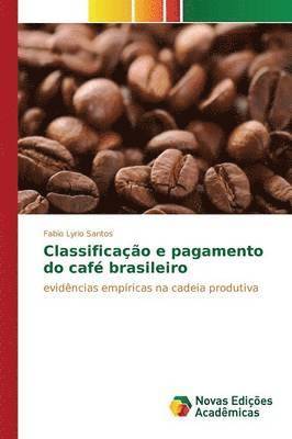 Lyrio Santos Fabio, Fabio Lyrio Santos - Classificação e pagamento do café brasileiro, Häftad