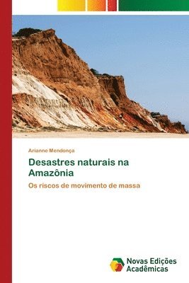 Desastres naturais na Amazonia 1