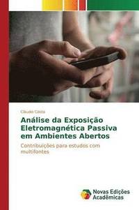 bokomslag Anlise da Exposio Eletromagntica Passiva em Ambientes Abertos