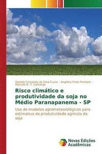 bokomslag Risco climtico e produtividade da soja no Mdio Paranapanema - SP