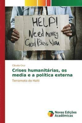 Crises humanitrias, os media e a poltica externa 1