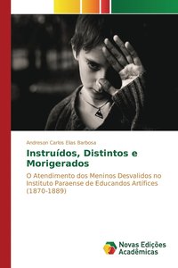 bokomslag Instrudos, Distintos e Morigerados