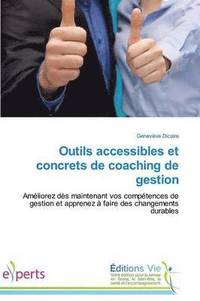 bokomslag Outils Accessibles Et Concrets de Coaching de Gestion