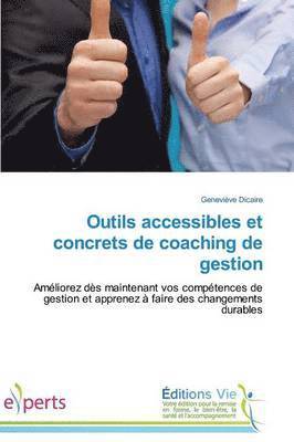 Outils Accessibles Et Concrets de Coaching de Gestion 1