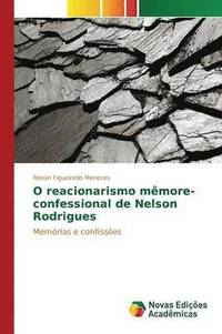 bokomslag O reacionarismo mmore-confessional de Nelson Rodrigues