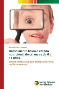 bokomslag Crescimento fsico e estado nutricional de crianas de 6 a 11 anos