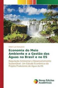 bokomslag Economia do Meio Ambiente e a Gesto das guas no Brasil e no ES