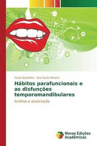 bokomslag Hbitos parafuncionais e as disfunes temporomandibulares
