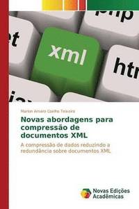 bokomslag Novas abordagens para compresso de documentos XML
