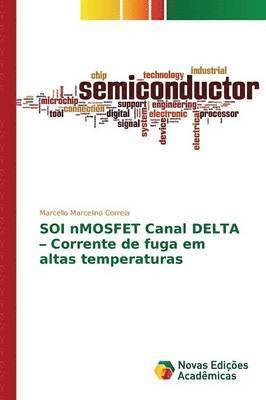 SOI nMOSFET Canal DELTA - Corrente de fuga em altas temperaturas 1