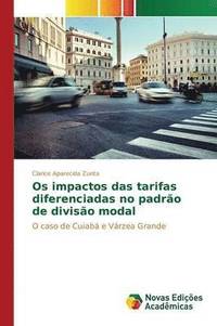 bokomslag Os impactos das tarifas diferenciadas no padro de diviso modal