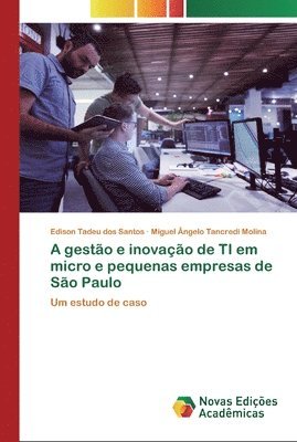 A gesto e inovao de TI em micro e pequenas empresas de So Paulo 1