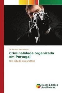 bokomslag Criminalidade organizada em Portugal