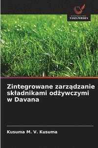 bokomslag Zintegrowane zarz?dzanie skladnikami od?ywczymi w Davana