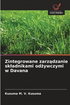 bokomslag Zintegrowane zarz?dzanie skladnikami od?ywczymi w Davana