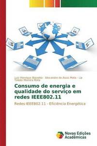 bokomslag Consumo de energia e qualidade do servico em redes IEEE802.11
