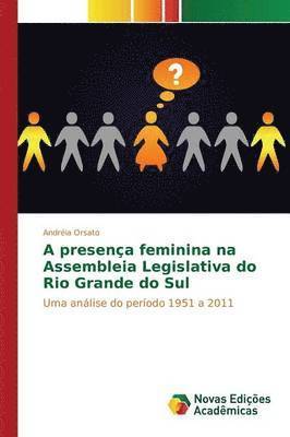 A presena feminina na Assembleia Legislativa do Rio Grande do Sul 1
