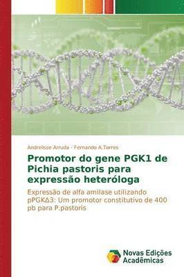 Promotor do gene PGK1 de Pichia pastoris para expresso heterloga 1
