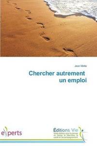 bokomslag Chercher Autrement Un Emploi