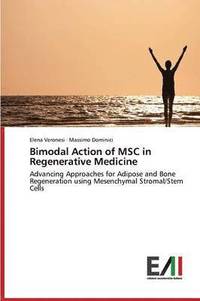 bokomslag Bimodal Action of Msc in Regenerative Medicine
