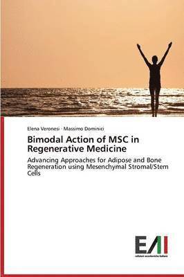 Bimodal Action of Msc in Regenerative Medicine 1