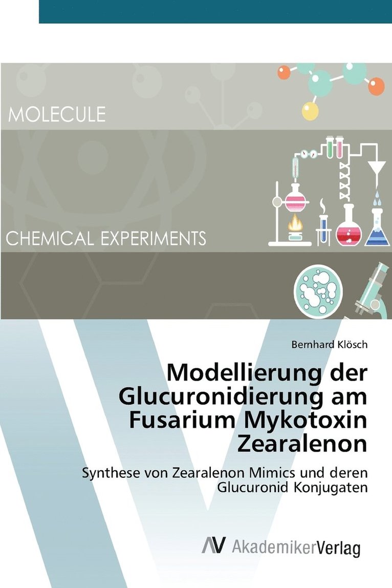 Modellierung der Glucuronidierung am Fusarium Mykotoxin Zearalenon 1