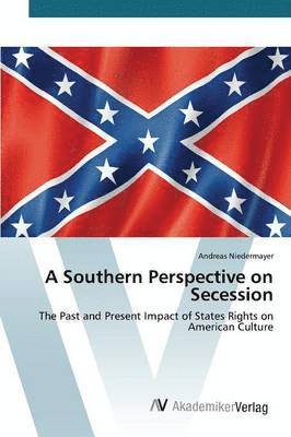 A Southern Perspective on Secession 1