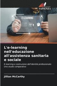 bokomslag L'e-learning nell'educazione all'assistenza sanitaria e sociale