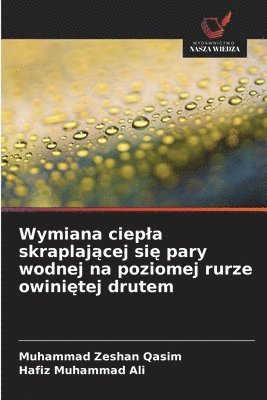 bokomslag Wymiana ciepla skraplaj?cej si? pary wodnej na poziomej rurze owini?tej drutem