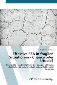 bokomslag Effektive EZA in fragilen Situationen - Chance oder Utopie?