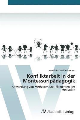 bokomslag Konfliktarbeit in der Montessoripdagogik