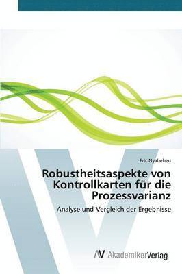 bokomslag Robustheitsaspekte von Kontrollkarten fr die Prozessvarianz