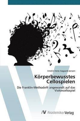 Krperbewusstes Cellospielen 1