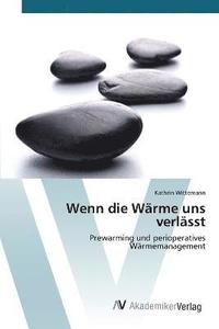 bokomslag Wenn die Wärme uns verlässt