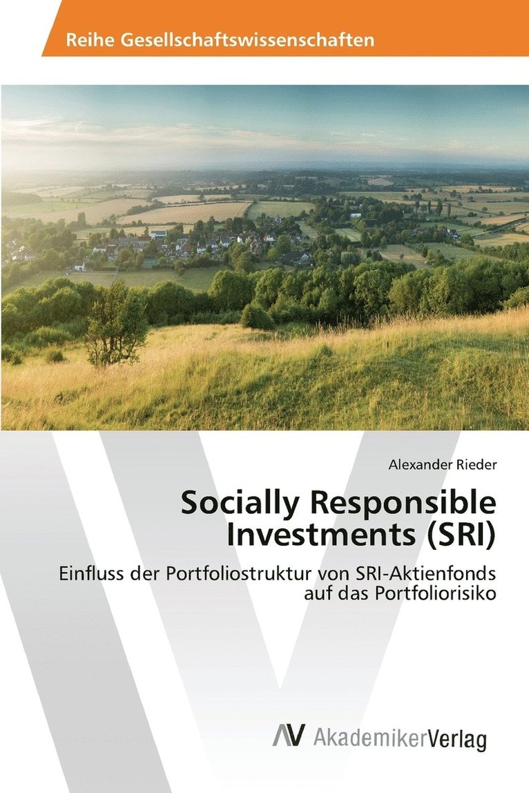 Socially Responsible Investments (SRI) 1