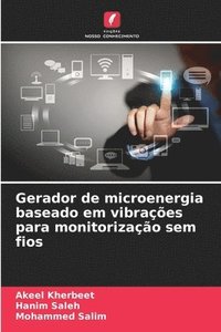 bokomslag Gerador de microenergia baseado em vibrações para monitorização sem fios