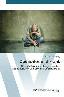 bokomslag Obdachlos und krank