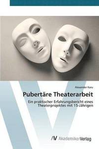 bokomslag Pubertre Theaterarbeit