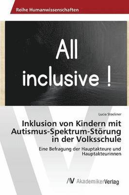 Inklusion von Kindern mit Autismus-Spektrum-Strung in der Volksschule 1