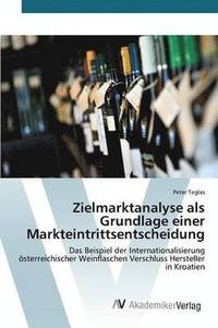 bokomslag Zielmarktanalyse als Grundlage einer Markteintrittsentscheidung