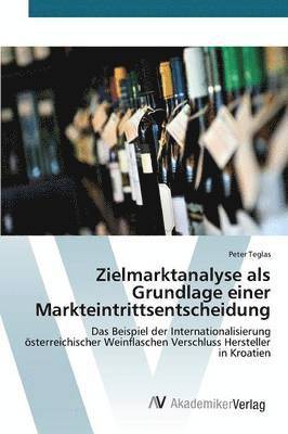 bokomslag Zielmarktanalyse als Grundlage einer Markteintrittsentscheidung