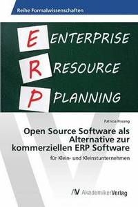 bokomslag Open Source Software als Alternative zur kommerziellen ERP Software
