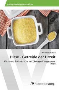 bokomslag Hirse - Getreide der Urzeit