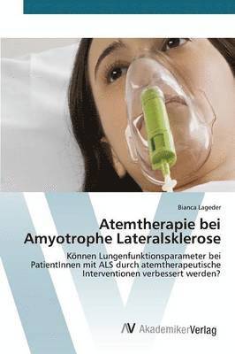 bokomslag Atemtherapie bei Amyotrophe Lateralsklerose