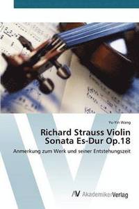 bokomslag Richard Strauss Violin Sonata Es-Dur Op.18