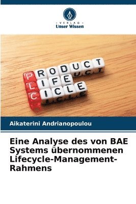 bokomslag Eine Analyse des von BAE Systems übernommenen Lifecycle-Management-Rahmens