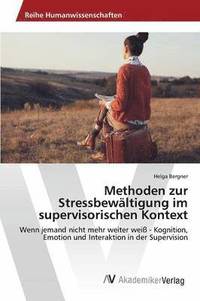 bokomslag Methoden zur Stressbewltigung im supervisorischen Kontext