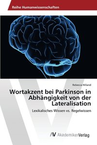 bokomslag Wortakzent bei Parkinson in Abhngigkeit von der Lateralisation