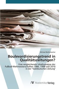 bokomslag Boulevardisierungstrend in Qualittszeitungen?