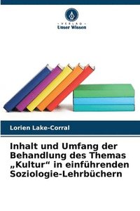 bokomslag Inhalt und Umfang der Behandlung des Themas "Kultur" in einführenden Soziologie-Lehrbüchern